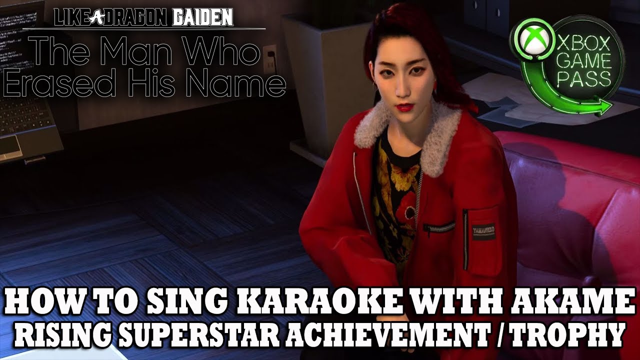 Like A Dragon Gaiden | How to Sing Karaoke with Akame | Rising Superstar Achievement / Trophy Guide