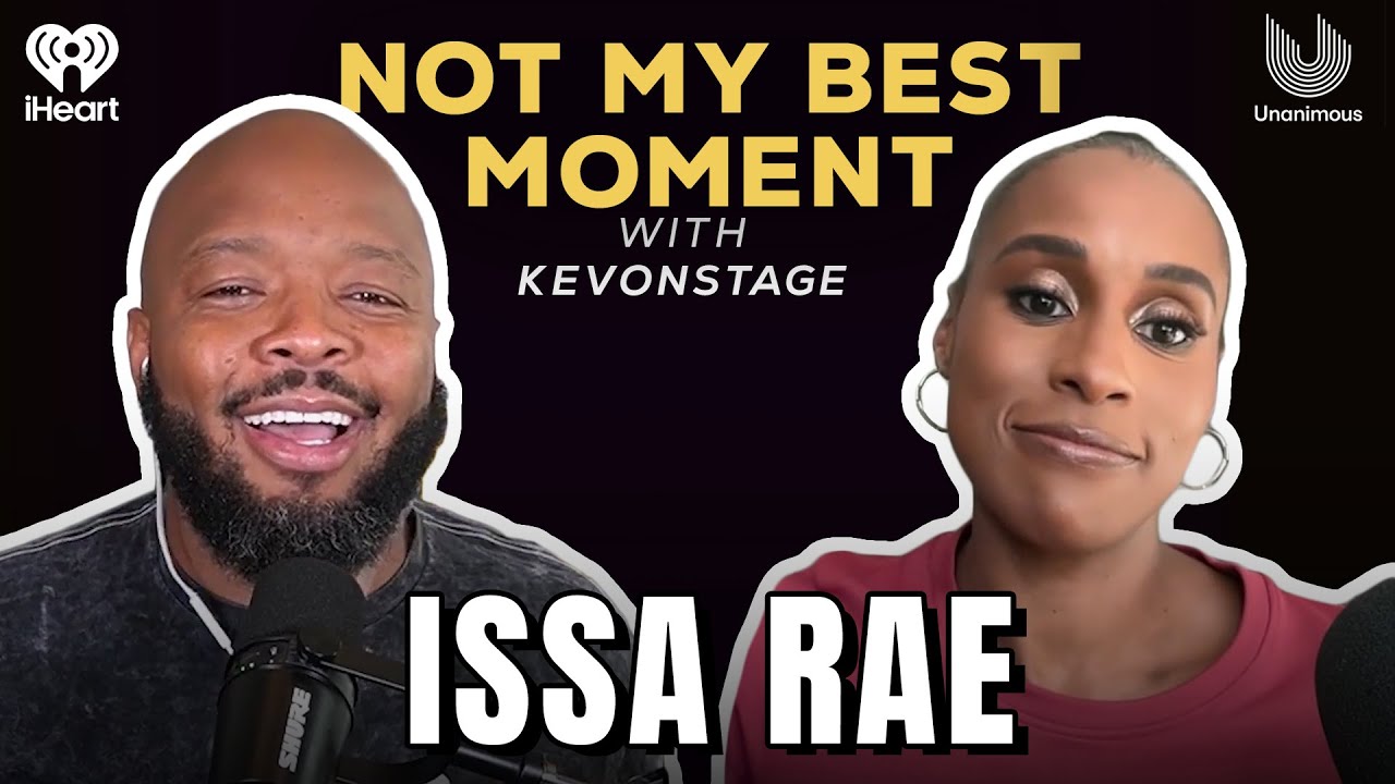 Issa Rae Reflects on Highs, Lows, and the Fear of Losing It All | Not My Best Moment with KevOnStage