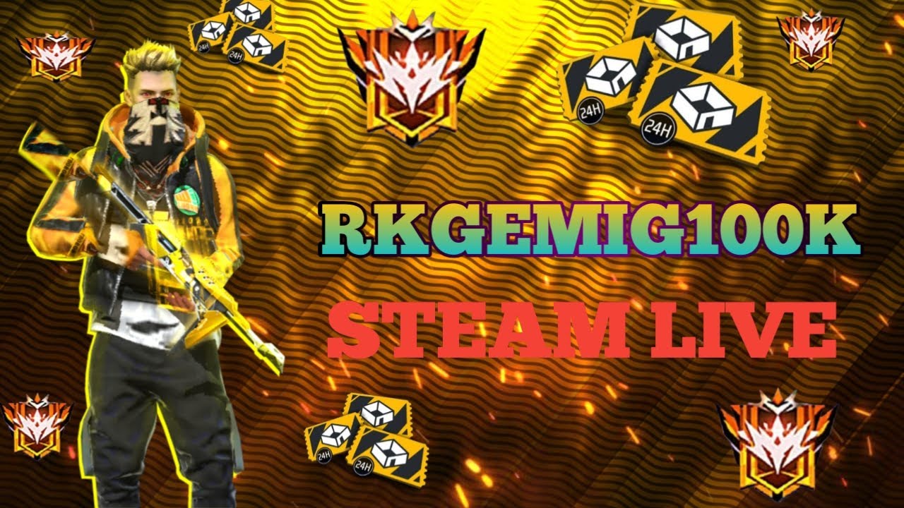 free fire Live streaming ofll RKGEMIG 100k
