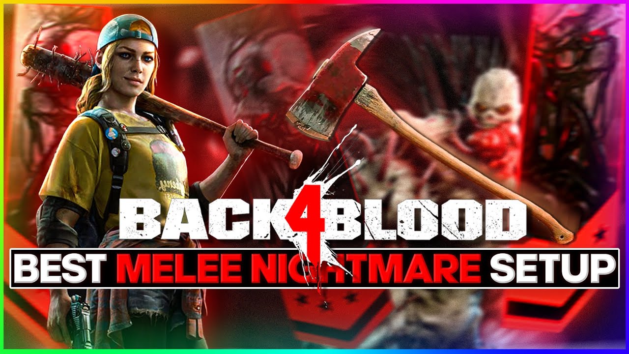 BACK 4 BLOOD OP HIGH DIFFUCULTY MELEE BUILD!