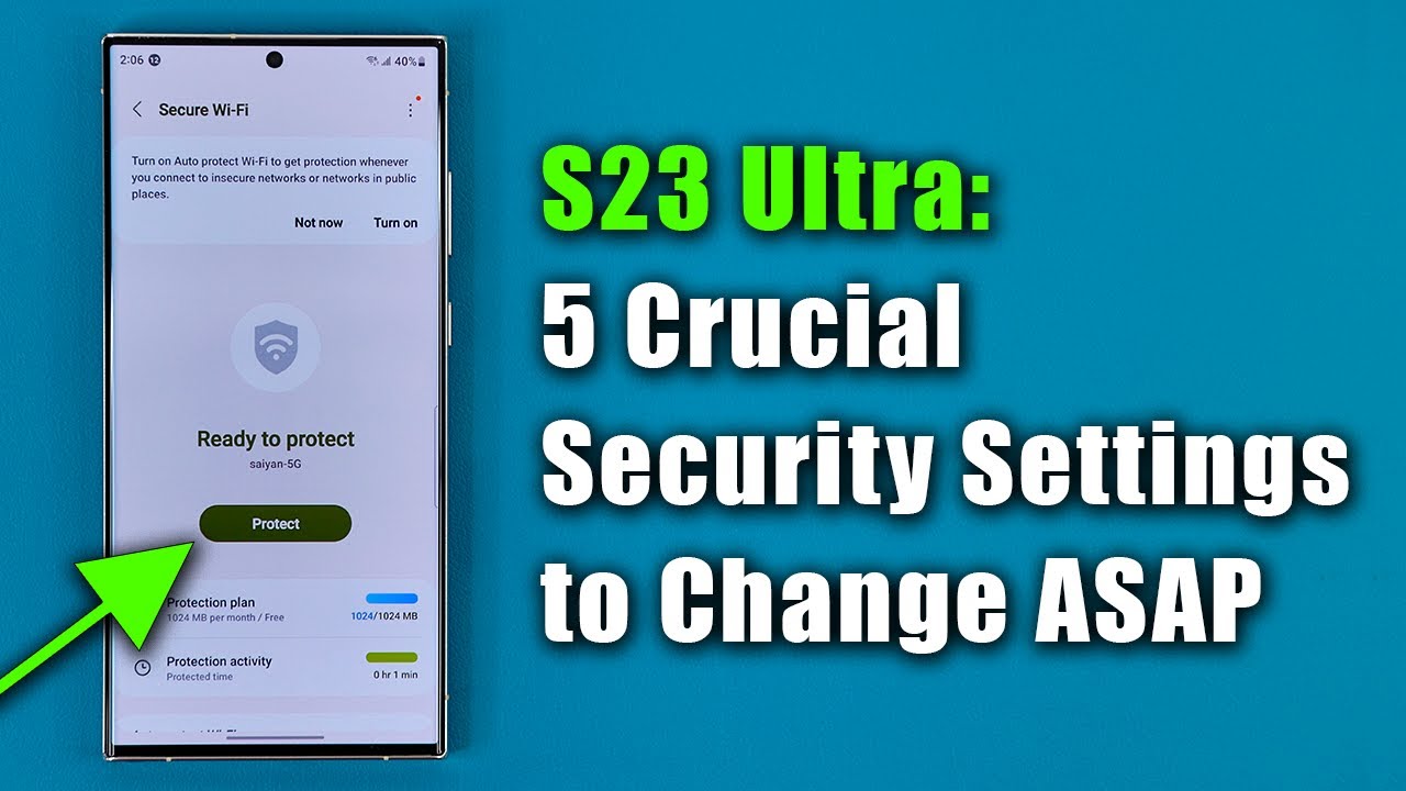 Samsung Galaxy S23 Ultra &mdash; 5 важных настроек безопасности, которые нужно изменить как можно скорее