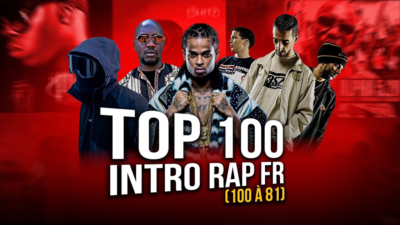 TOP 100 INTROS D'ALBUMS RAP FR (Part 1)