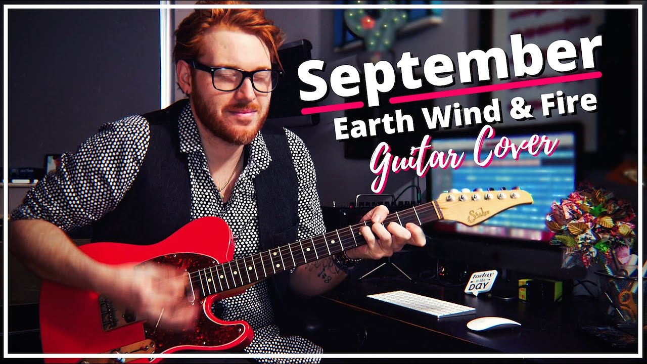 Earth Wind and Fire | September | Guitar Cover