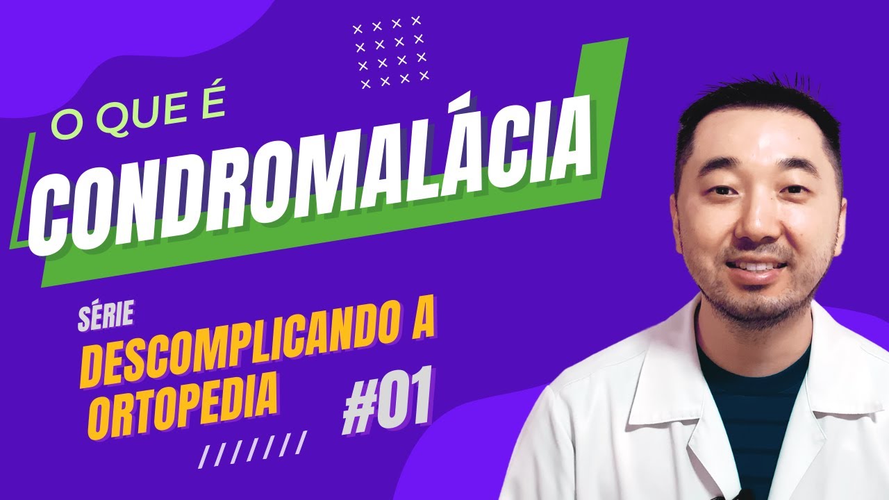 O que é Condromalácia patelar? | Descomplicando a ortopedia #01