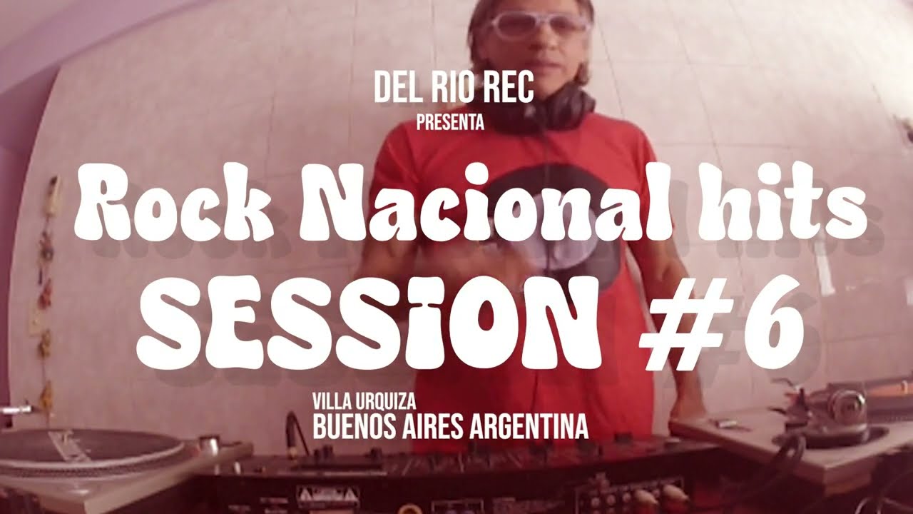 DEL RIO REC / Nacional hits en vinilo / Dj Session #6 / Argentina