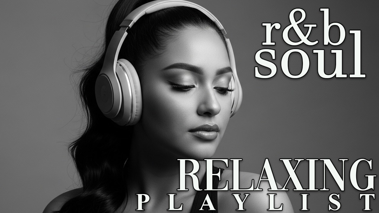 【R&B Soul】Smooth Soul Ballads & Love Grooves &ndash; Relaxing R&B Songs for Heartfelt Nights