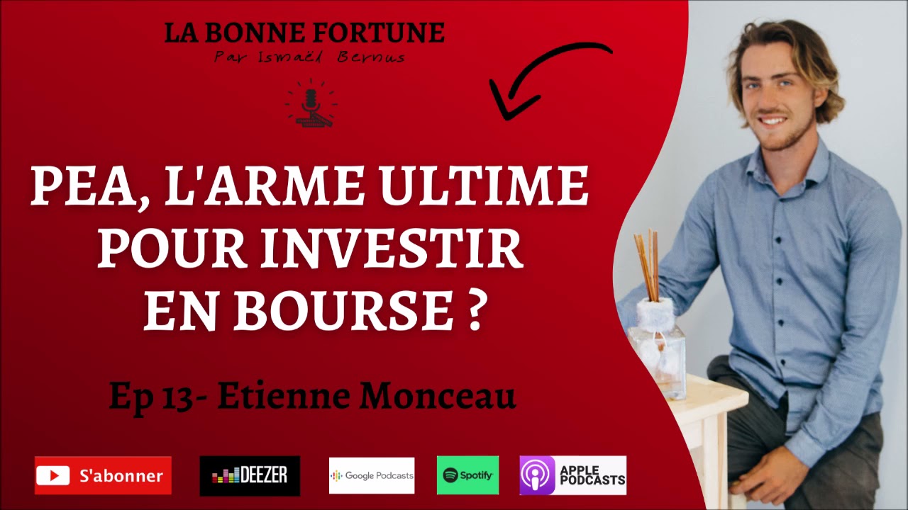13- Investir en bourse avec un PEA - Étienne Monceau