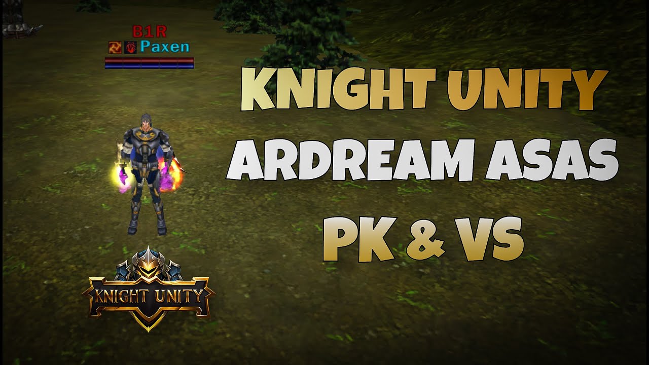 Knight Unity - Asas PK & VS - Paxen VOL.2 🔥 ‪@NowaOnlineWorldOfficial  #KnightUnity