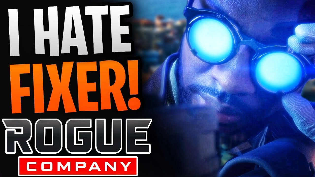 I Played The FIXER In Rogue Company So You Don’t Have To..