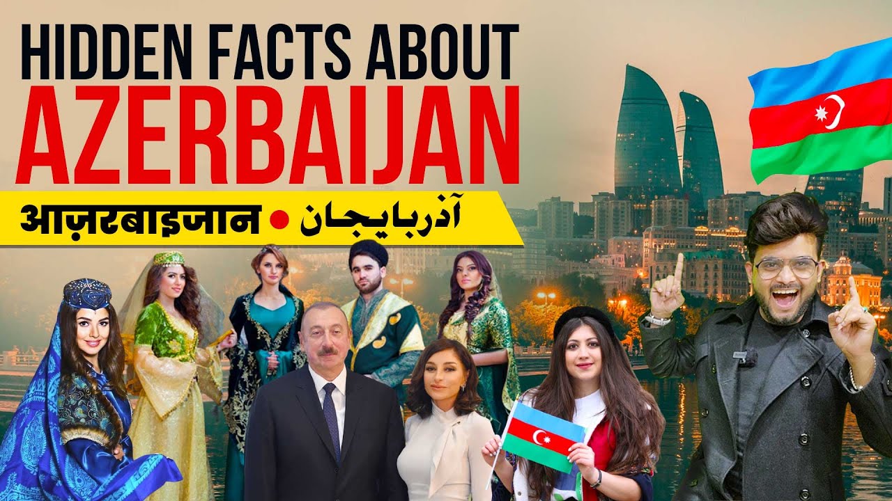 आज़रबाइजान के बारे में चौंकाने वाली बातें Hidden/ Intresting facts about Azerbaijan Ft. @RazaGraphy