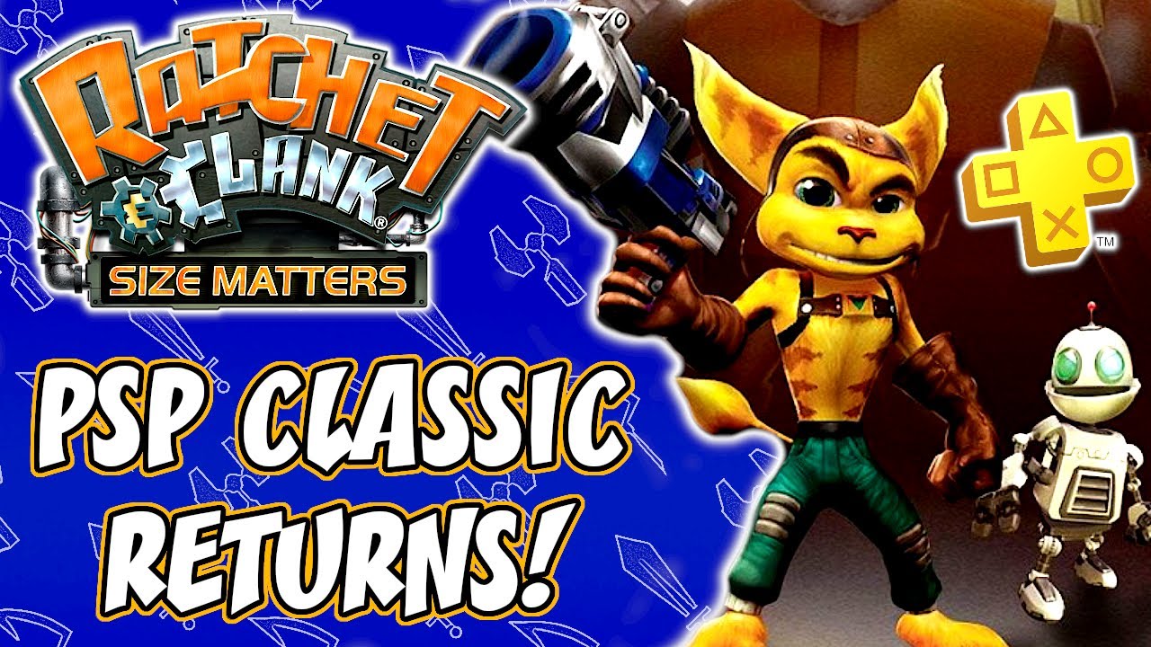 Ratchet & Clank: Size Matters - PSP Classic NOW AVAILABLE On PS4 & PS5!? - What you Need To Know!