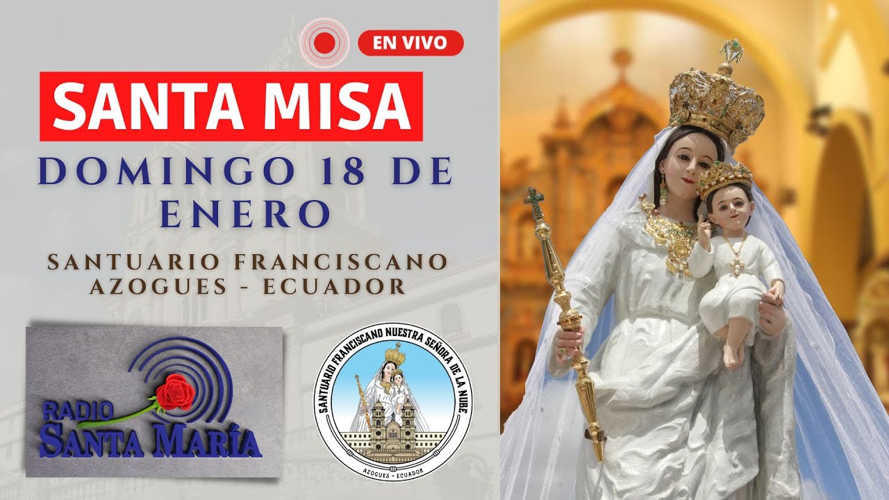 🎥🙏✝️ Santa Misa: Segundo domingo del Tiempo Ordinario.