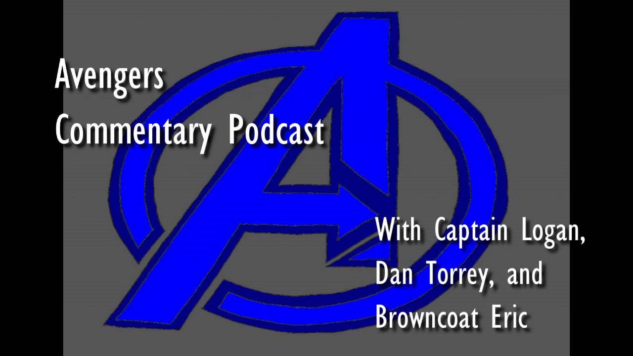 Marvel's Avengers Commentary Podcast