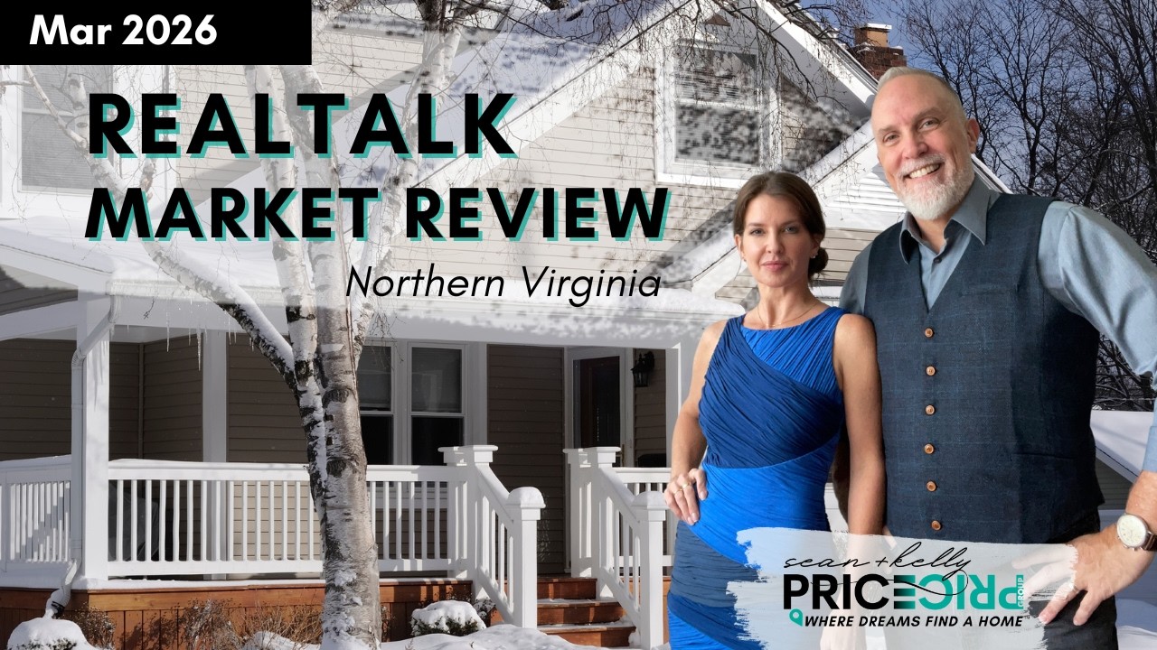 March 2026 RealTalk Monthly Market Report|  Spring has Sprung in the Fairfax Cty Real Estate Market!