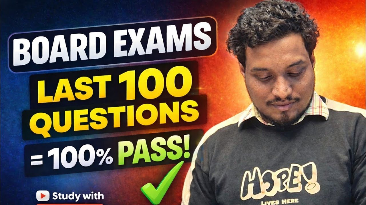 BOARD EXAMS 🔥 Last 100 Questions = 100% PASS ✅ | Maths Strategy