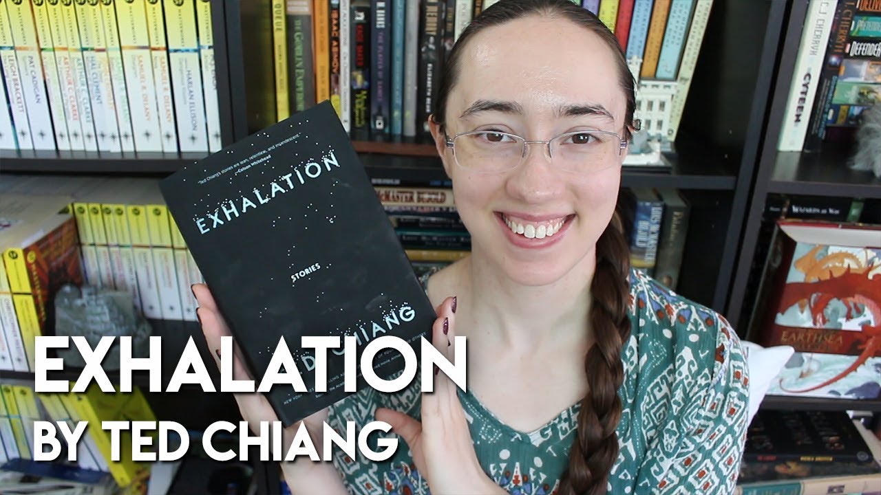 Exhalation by Ted Chiang | Review