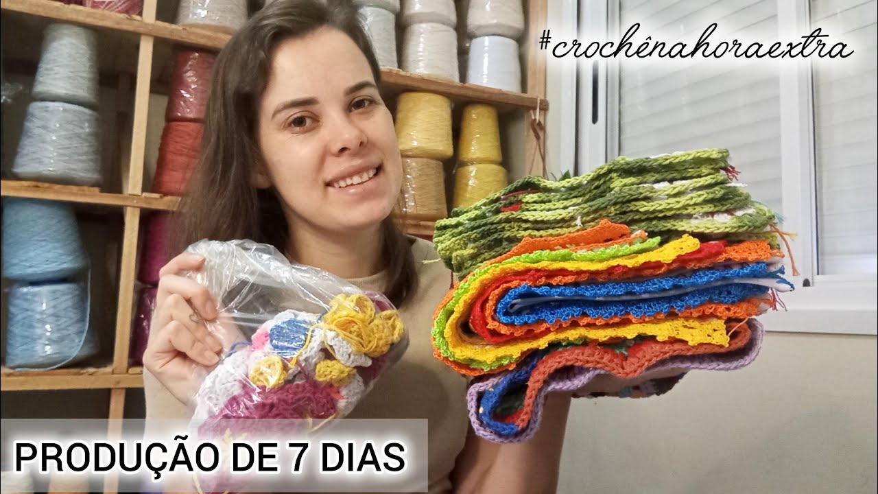 😱 PRODUÇÃO DE 7 DIAS NO CROCHÊ #crochênahoraextra #vlog