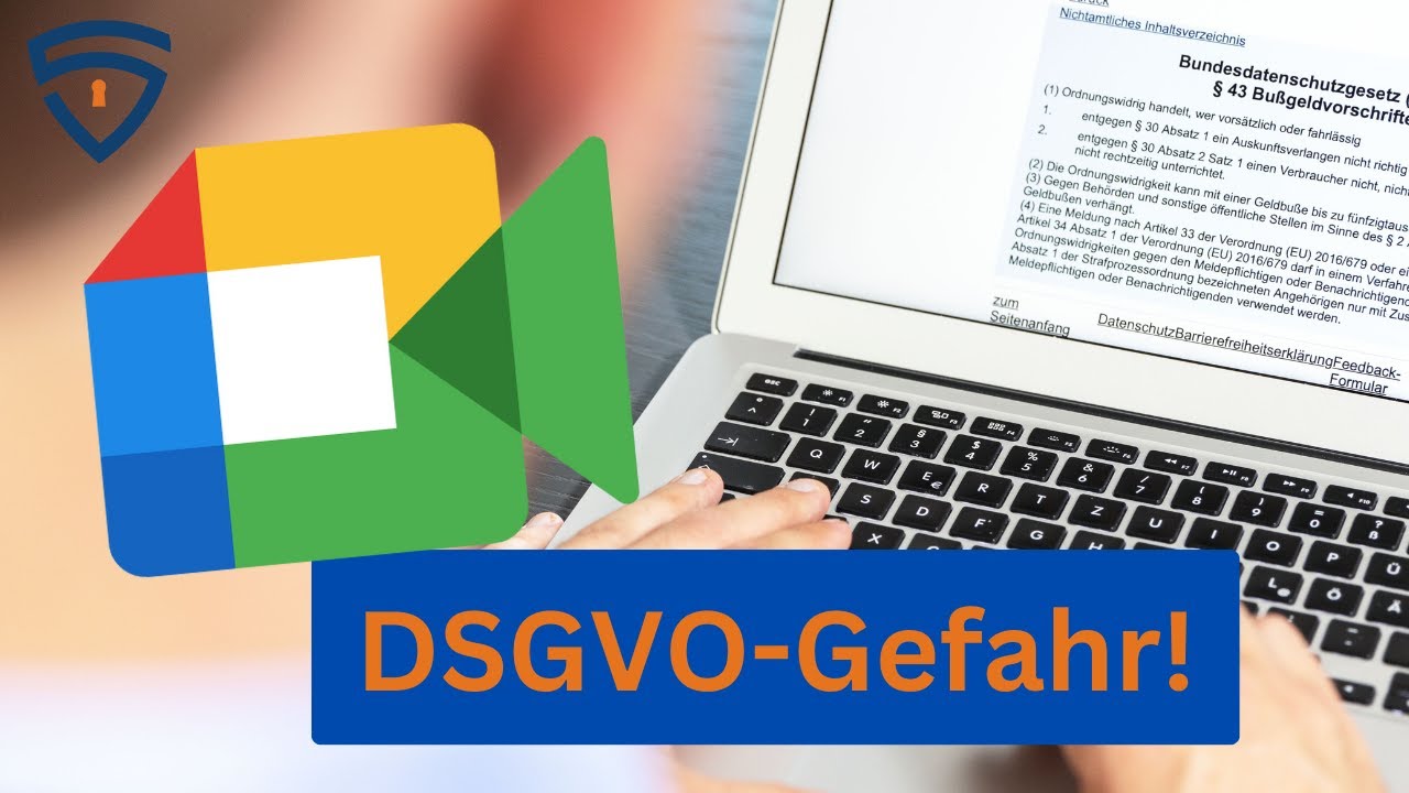 Ist Google Meet DSGVO-konform? Gefahren bei Online-Meetings