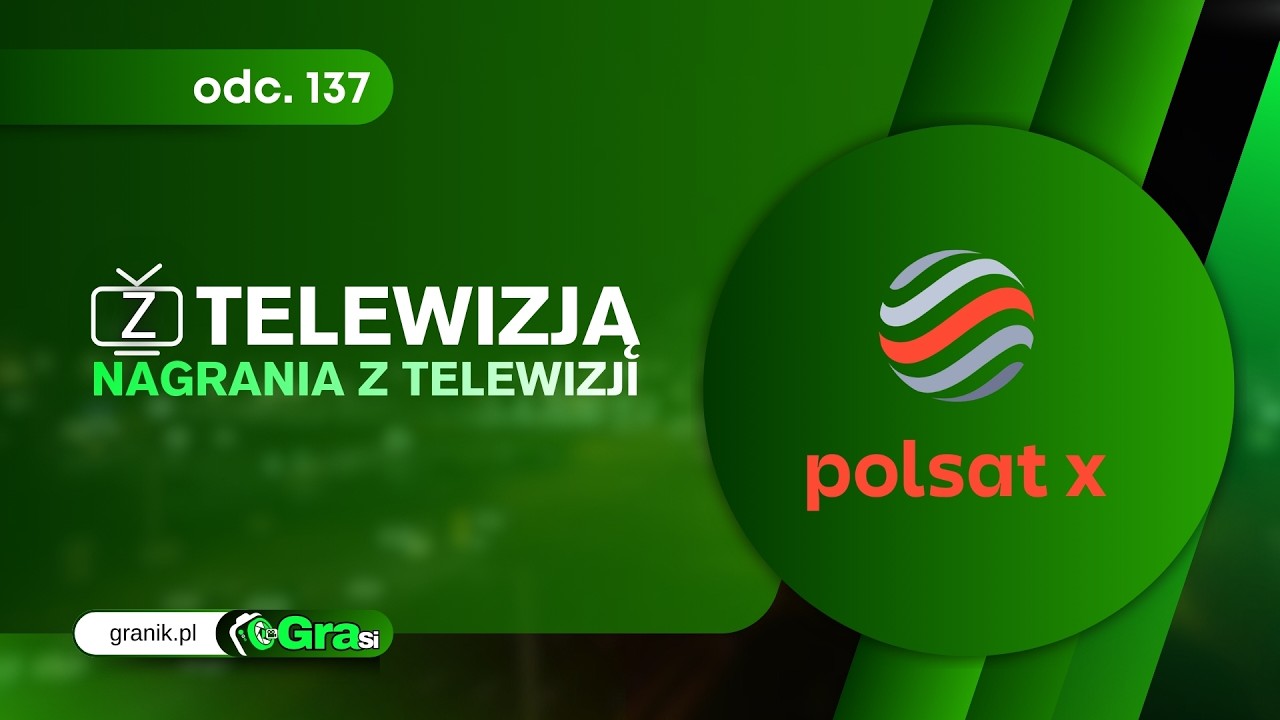 Z TELEWIZJĄ GraSi - Odcinek 137 „POLSAT X” 'Fragment Emisji'