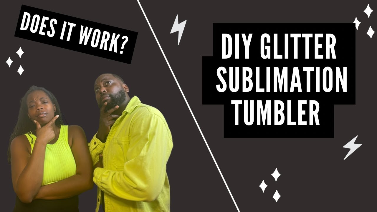 CAN YOU SUBLIMATE DIRECTLY ON TO GLITTER?