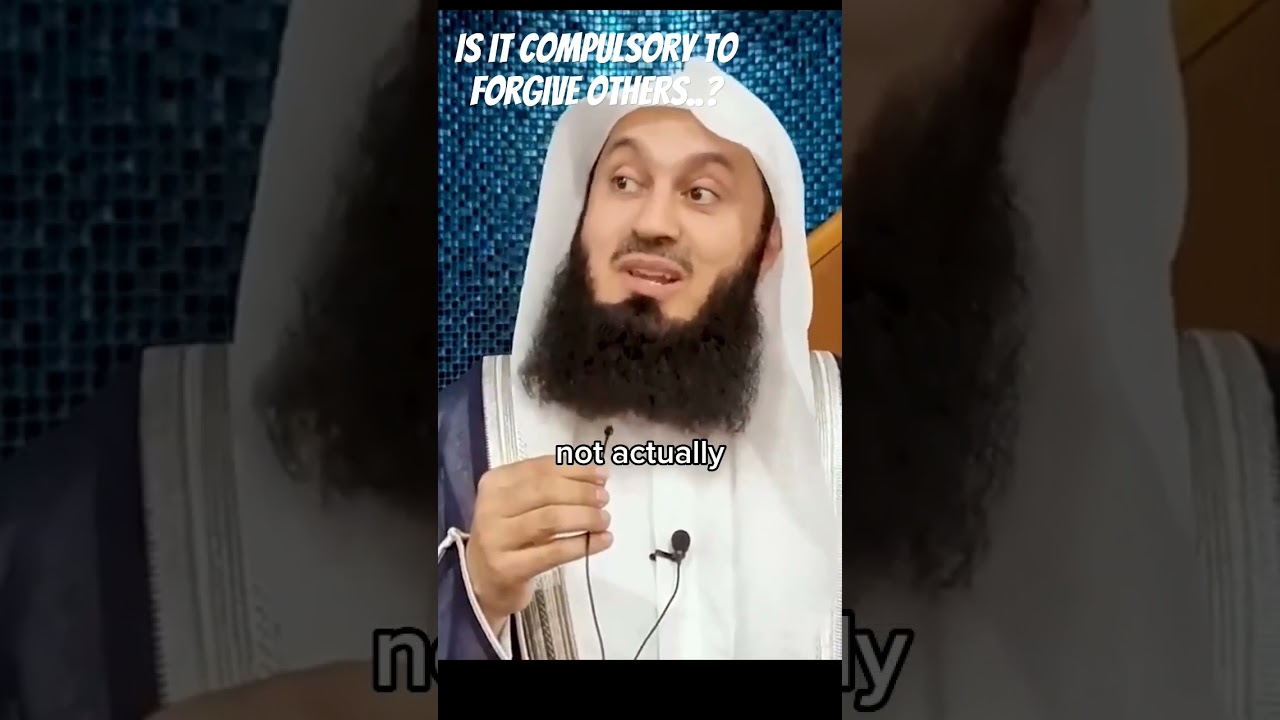 Is it compulsory to forgive others? #Islam #forgiveness