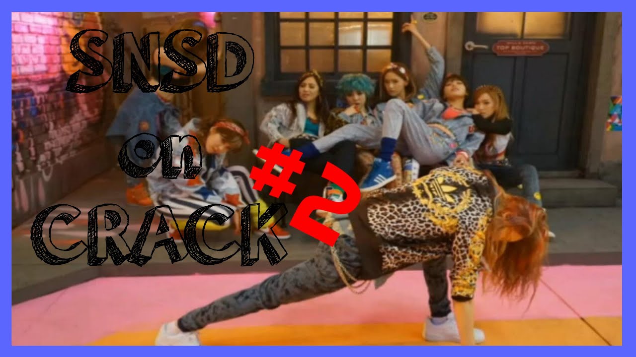SNSD ON CRACK #2 (TRY NOT TO LAUGH) | This. Is. Our. Jam. |