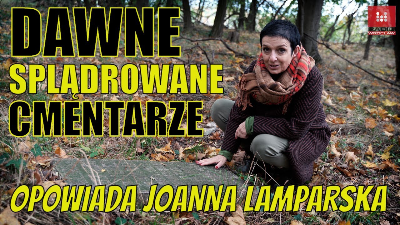 #Splądrowane dolnośląskie #cmentarze - zwiastun filmu. Opowiada Joanna #Lamparska PREMIERA na: 31.10