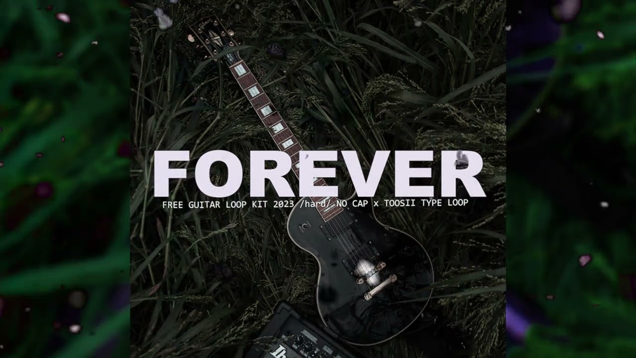 [FREE] guitar loop kit  | No Cap X Toosii free loop kit sample