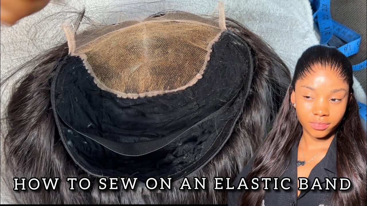 HOW TO SEW ON AN ELASTIC BAND/ Elastic band method for wigs .