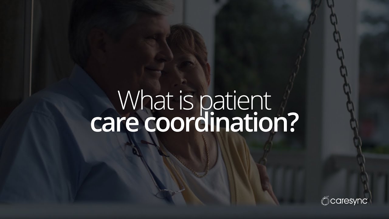 What Is Patient Care Coordination?