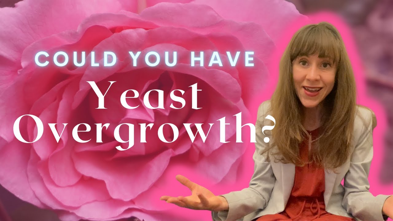 Yeast Overgrowth in the Gut | Causes, Symptoms, Treatment, Candida Diet & Supplements