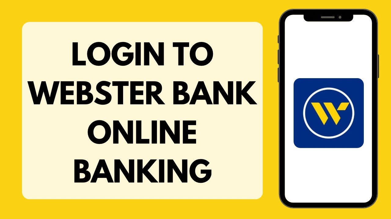 Как войти в систему онлайн-банкинга Webster Bank в 2026 году
