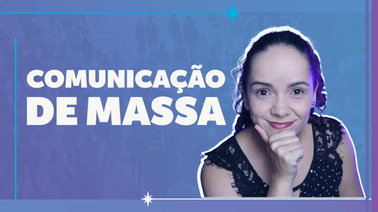 COMUNICAÇÃO DE MASSA: o que é, como surgiu e exemplos