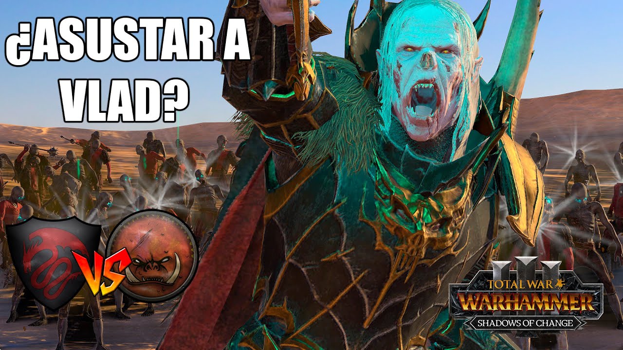 UN PIELVERDE QUE ASUSTA A LA MUERTE CONDES VAMPIRO SHADOWS OF CHANGE TOTAL WAR WARHAMMER 3 #766
