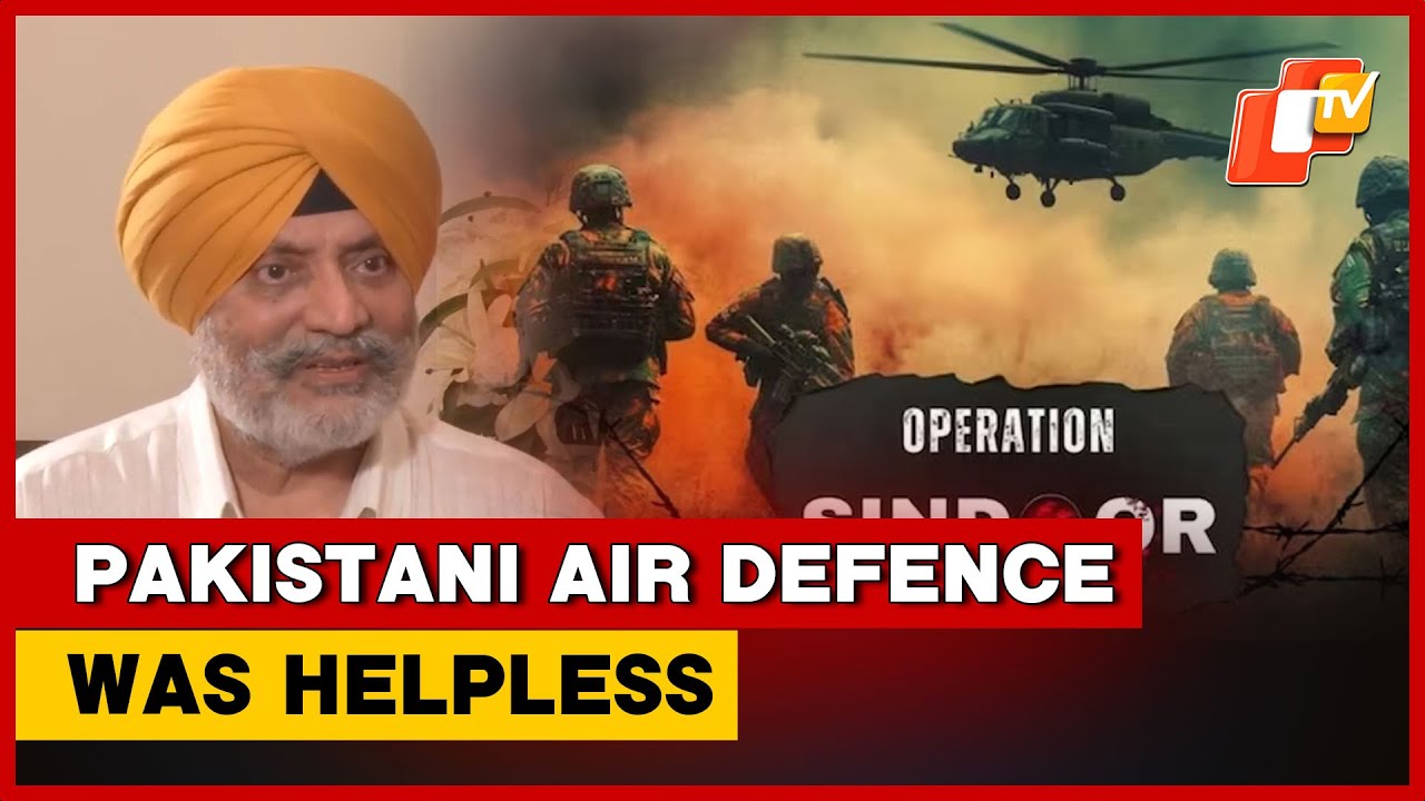 Lt Gen KJS Dhillon (Retd.) On Operation Sindoor