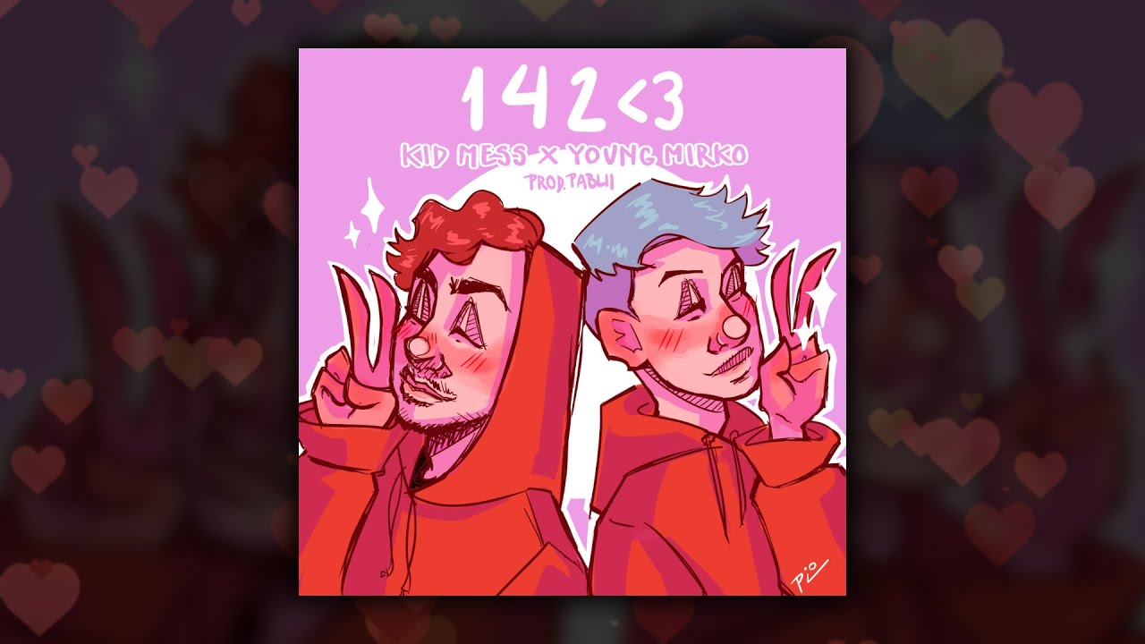 YOUNG MIRKO, KID MESS - 142 💘 (prod. bitcheslovepablo)