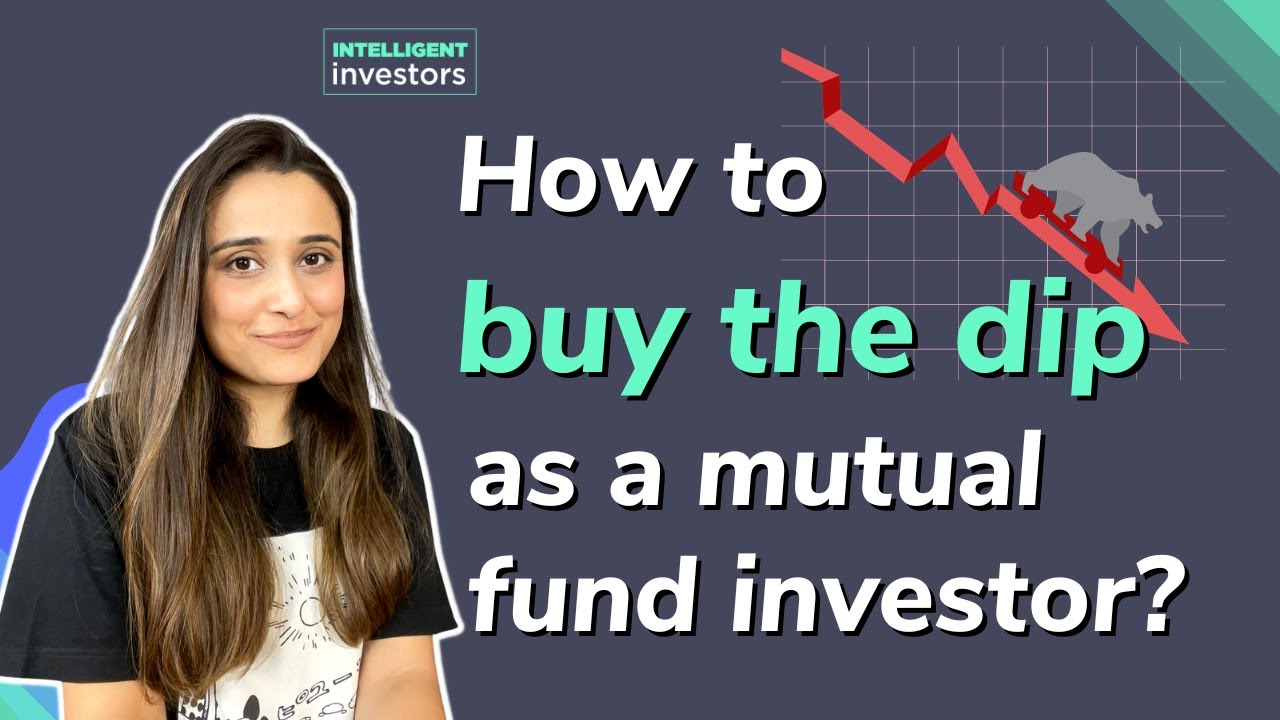 How to buy the dip as a mutual fund investor? | Investing during bear markets