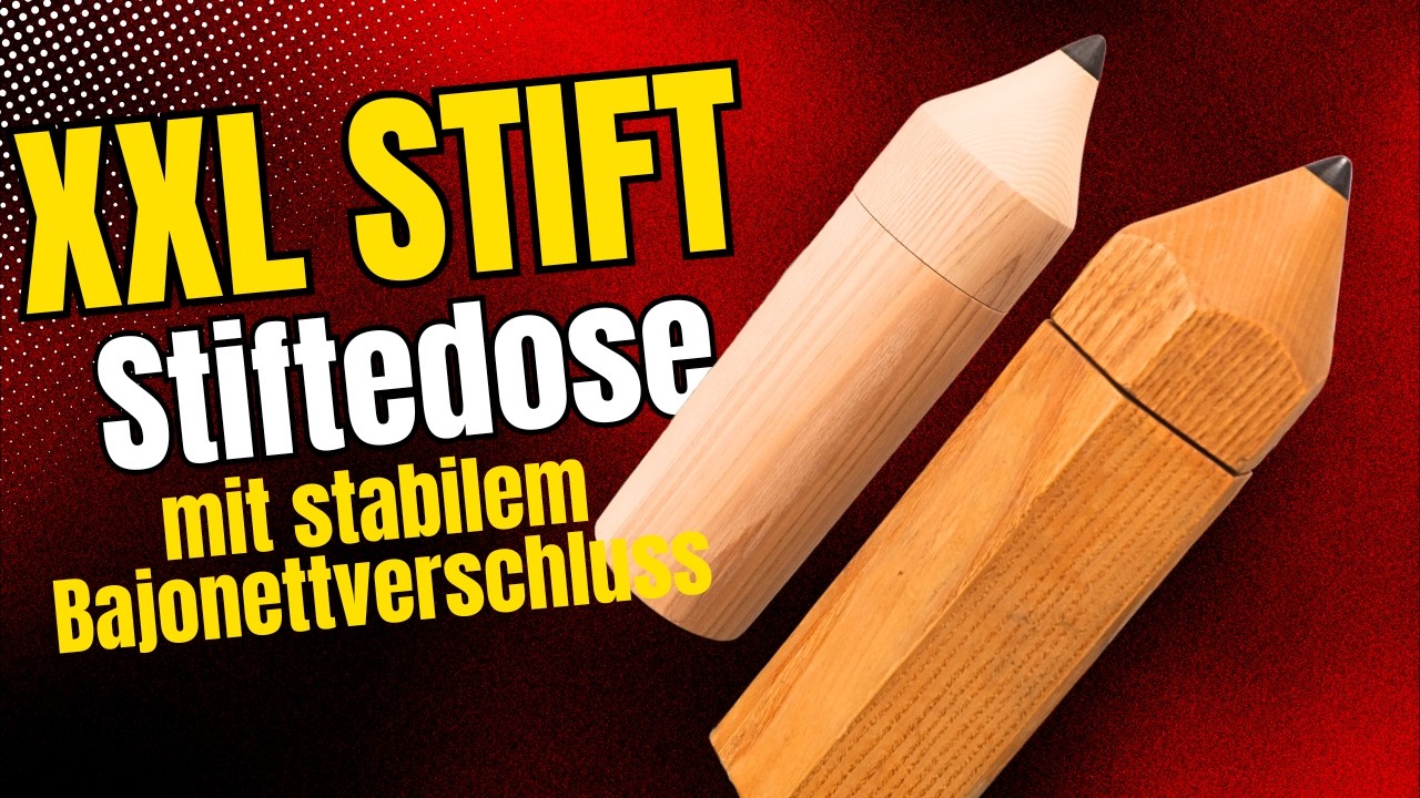 Stiftebox aus Holz drechseln - Aufbewahrungsbox mit Bajonettverschluss