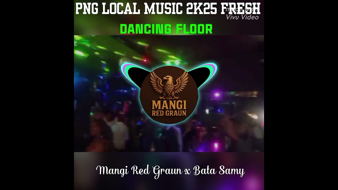 Dancing Floor 💃 👯‍♀️ _Mangi Red Graun x Bata Samy🎶🎵🎶