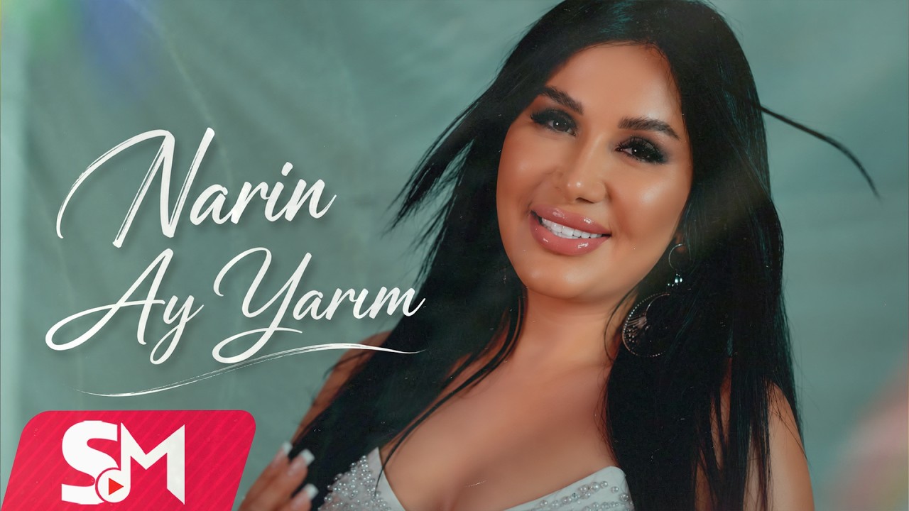 Narin - Ay YARIM 2025 (Official Music Video)