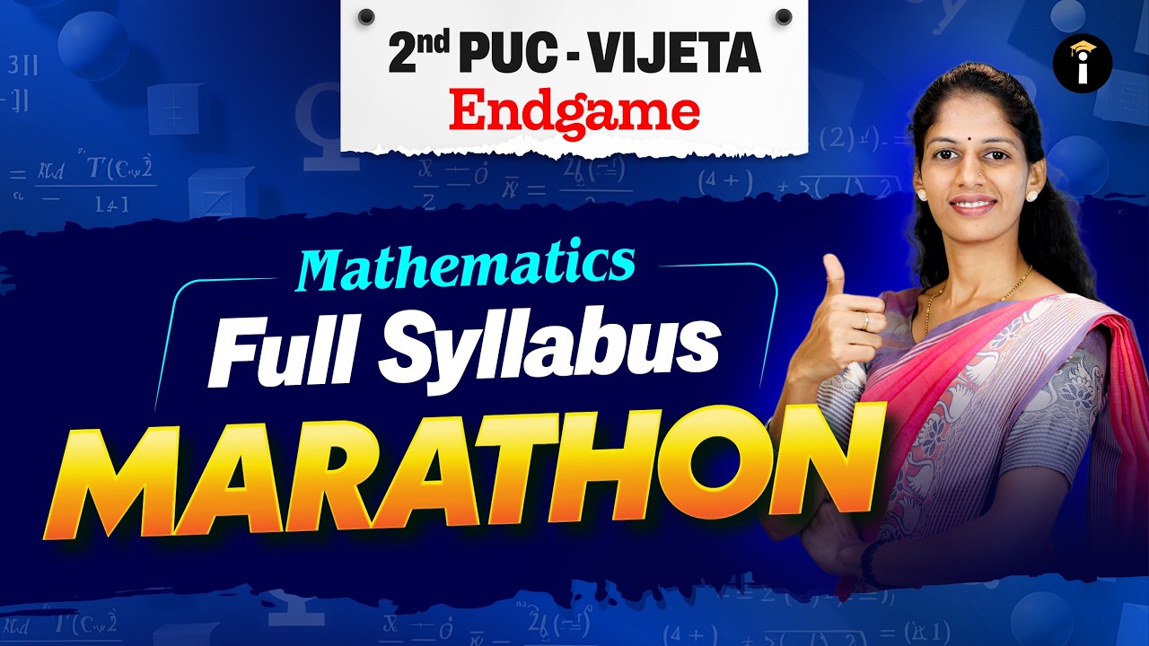 2nd PUC Mathematics End Game Full Syllabus Marathon Live #PUCExamPrep #mathsrevision #BoardExam
