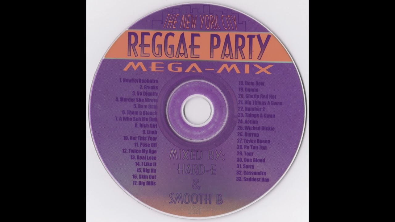 Hard E & Smooth B - The New York City Reggae Party Mega-Mix