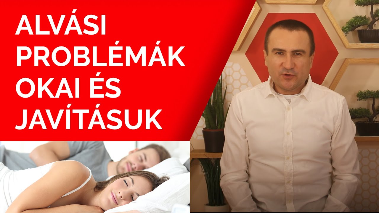 Alvási problémák okai és javításuk