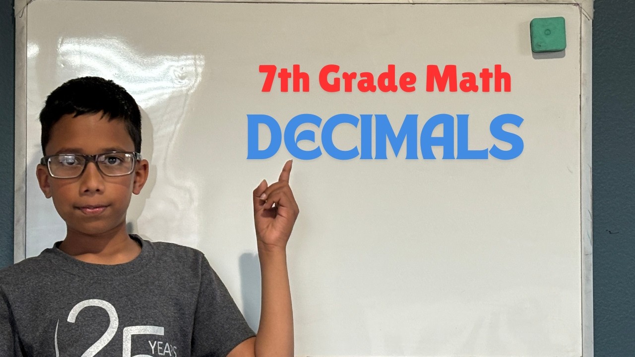 7th Grade Math - Topic 3 : Decimals