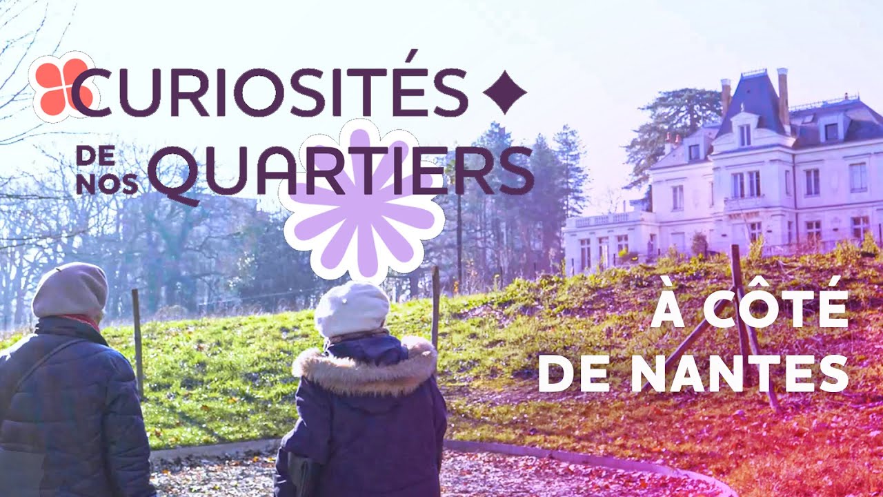 CURIOSITÉS DE NOS QUARTIERS - Le parc de Bagatelle à Saint-Herblain vue par Micheline et Suzanne #1