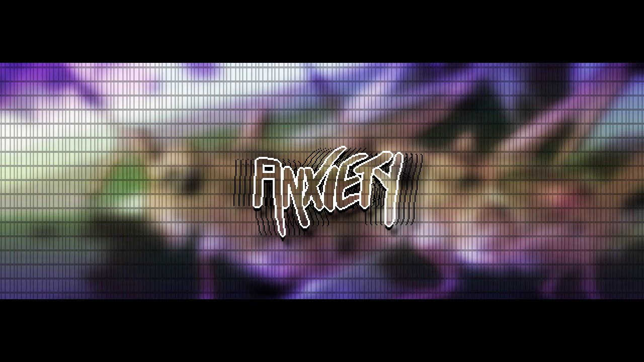 Anxiety.