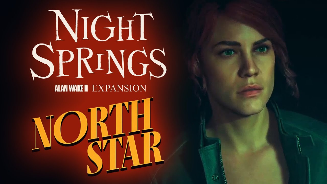 DoN't dRiNk ThE CoFfEe! ~Alan Wake 2~ [Night Springs Expansion: North Star]