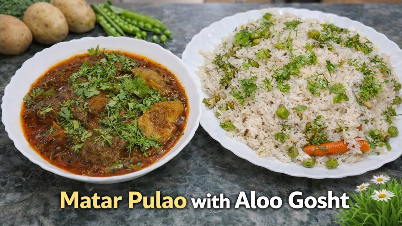 Hotel Style Matar Pulao with Aloo Gosht Ramadan Special Complete Meal Recipe 