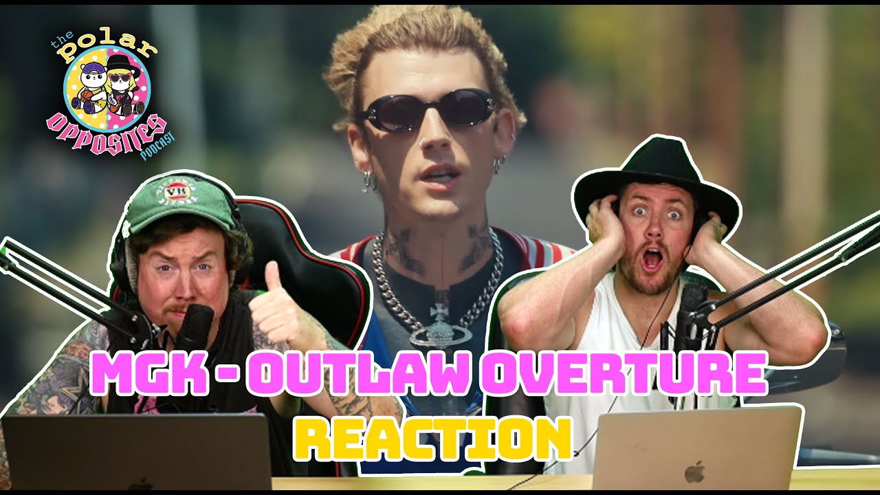 outlaw overture REACTION - mgk
