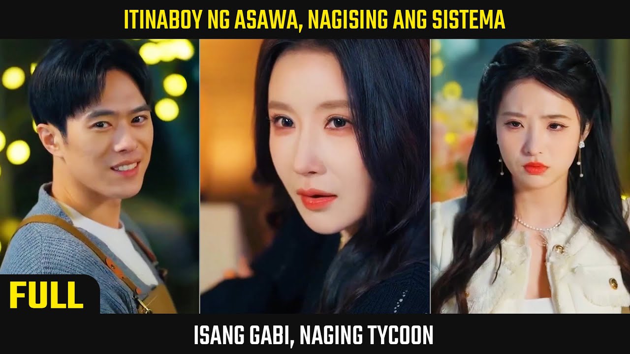 [FULL] Itinaboy Ng Asawa, Sa Diborsyo Nagising Ang Sistema, Isang Gabi Naging Tycoon
